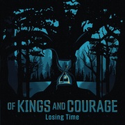 {DOWNLOAD} Of Kings and Courage -  Losing Time - EP {ALBUM MP3 ZIP}'s avatar