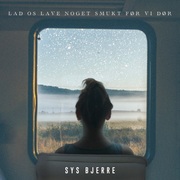{DOWNLOAD} Sys Bjerre -  Lad Os Lave Noget Smukt  {ALBUM MP3 ZIP}'s avatar