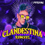 {DOWNLOAD} DJ FEELING -  Clandestina (Remixes) {ALBUM MP3 ZIP}'s avatar