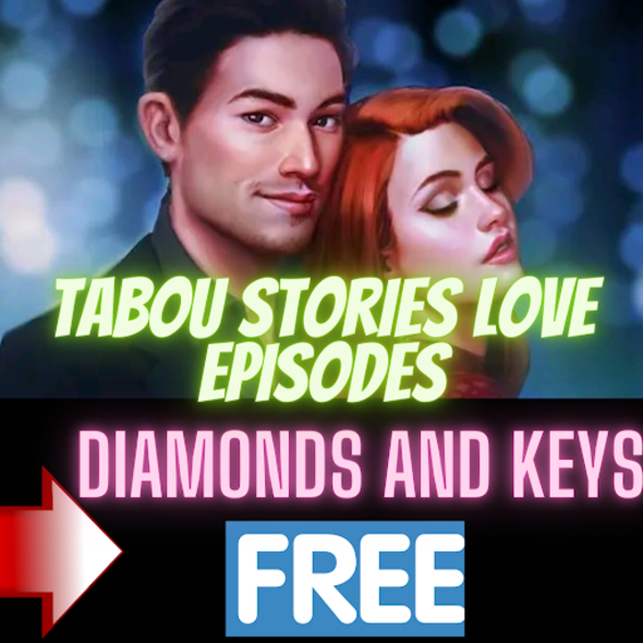 [Tabou Stories] Free Diamonds and Keys Hack Cheats Generator's